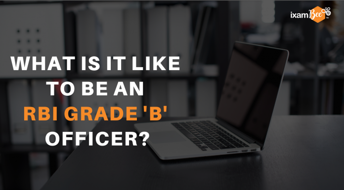 Everything to know about being an RBI Grade B Officer What it is like to be an RBI grade B officer?
