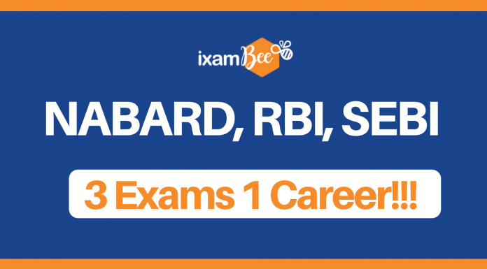 NABARD, RBI, SEBI : 3 Exams 1 Career!!!