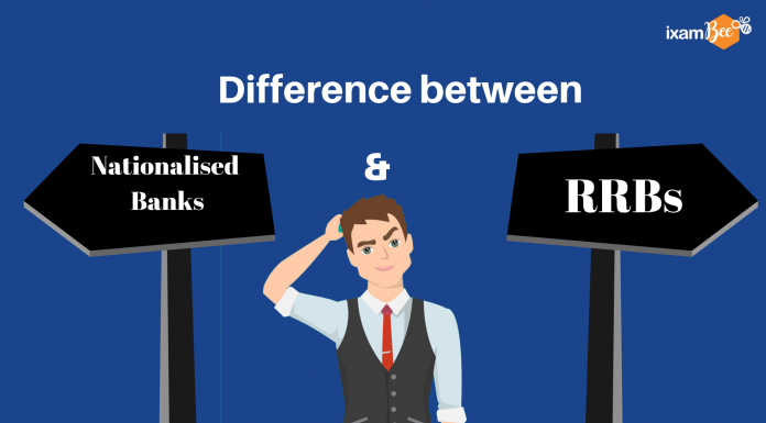 What is the Difference between RRBs and Nationalised Banks? Difference between Nationalised & Regional Rural Banks(RRBs)