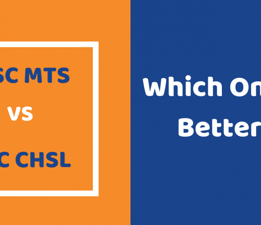 SSC MTS vs SSC CHSL: Which one is a better job?