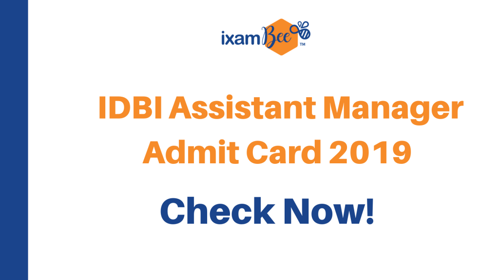 IDBI Assistant Manager Exam Admit Card