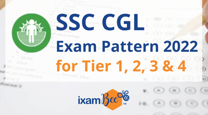 SSC CGL Exam Pattern 2022 for Tier 1, 2, 3 & 4 SSC CGL Exam Pattern 2022