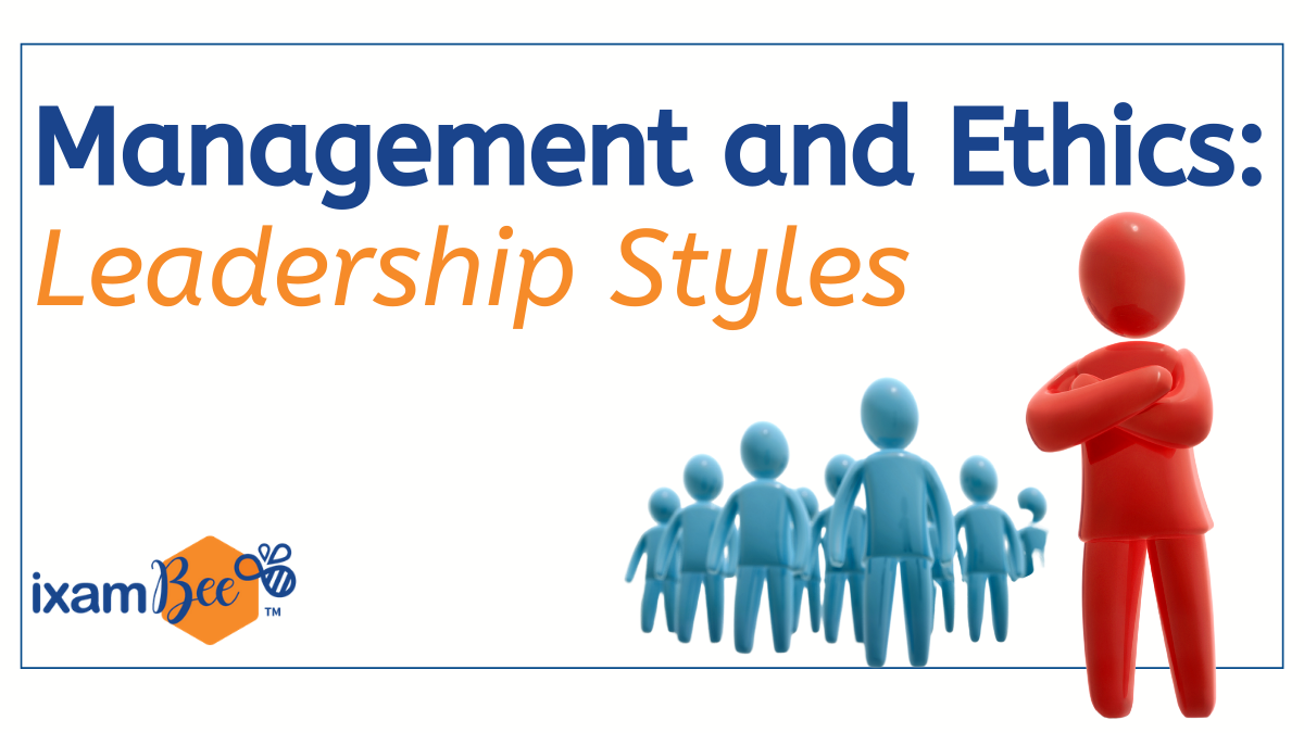 Management And Ethics: Important Leadership Styles For RBI, NPS, FCI