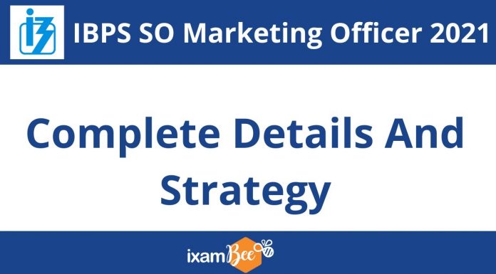 IBPS SO Marketing Officer 2021: Salary, Syllabus & Job Profile