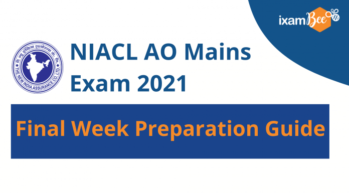 NIACL AO Mains 2021: Last Minute Tips for Revision!
