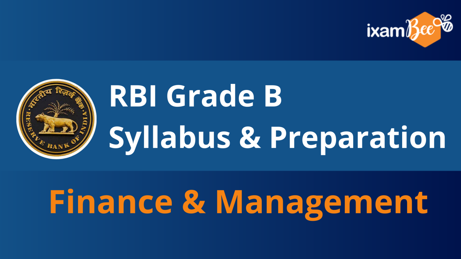 RBI Grade B Finance & Management: Syllabus & Preparation