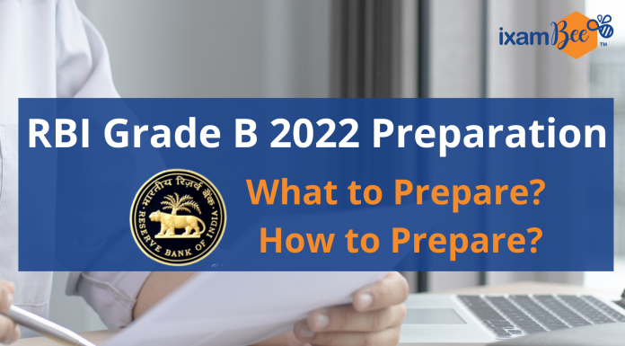 RBI Grade B 2022 Preparation: What to Prepare? & How to Prepare? RBI Grade B 2022 Preparation