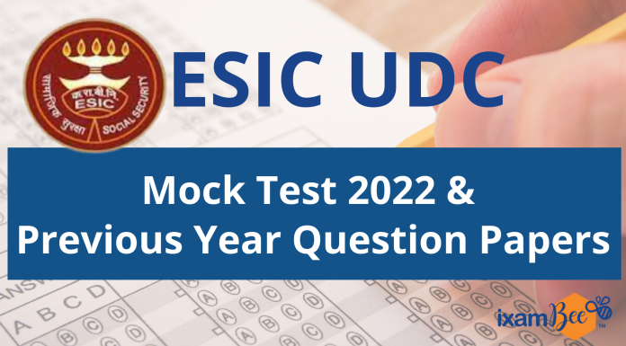 ESIC UDC Mock Test 2022 and ESIC UDC Previous Year Question Papers ESIC UDC Mock Test 2022
