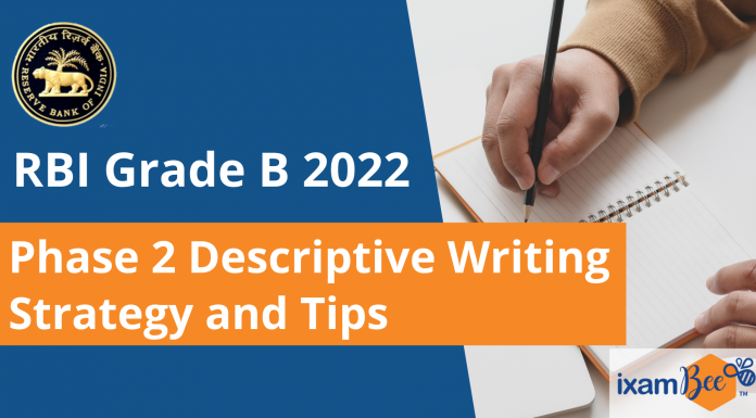 RBI Grade B Phase 2: Descriptive Writing Strategy and Tips RBI Grade B 2022