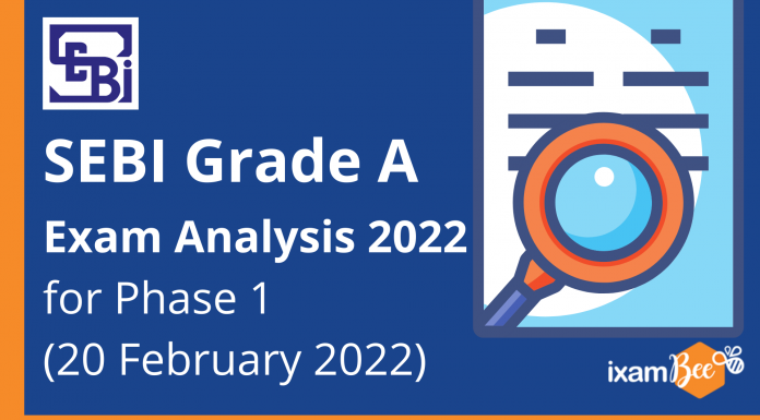 SEBI Grade A Exam Analysis 2022 Phase 1 (General): 20 February 2022 SEBI Grade A Exam Analysis 2022 Phase 1 (General)