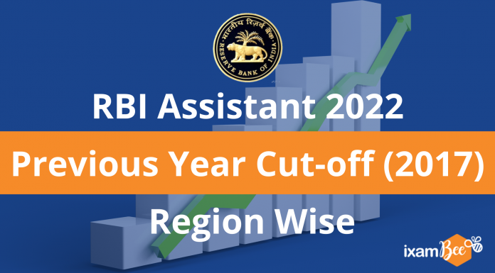 RBI Assistant 2022: Previous Year Cut Off (2017) Region Wise RBI Assistant 2022: Previous Year Cut-off (2017) Region Wise