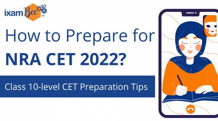 How to Prepare for NRA CET 2022?