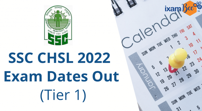 SSC CHSL 2022 Exam Date Out: Check SSC CHSL Tier-1 Exam Date SSC CHSL 2022 Exam Dates Out (Tier-1)