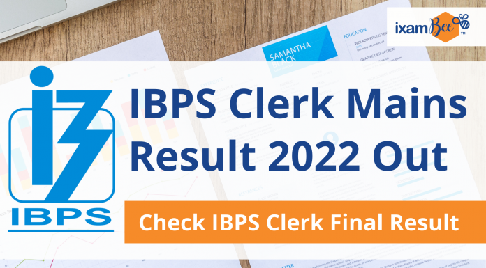 IBPS Clerk Mains Result 2022: Get here IBPS Clerk Final Result Link IBPS Clerk Mains Result 2022