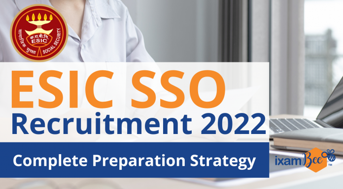 ESIC SSO Recruitment 2022: Complete Preparation Strategy ESIC SSO Recruitment 2022: Complete Preparation Strategy