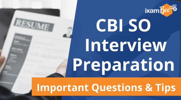 CBI SO Interview Preparation: Important Questions & Tips CBI SO Interview Preparation