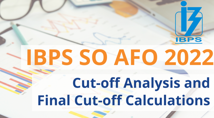 IBPS SO AFO 2022: Cut-off Analysis and Final Cut-off Calculations