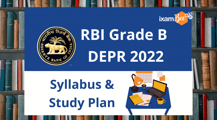 RBI Grade B DEPR 2022: Syllabus and Study Plan RBI Grade B DEPR 2022: Syllabus & Study Plan