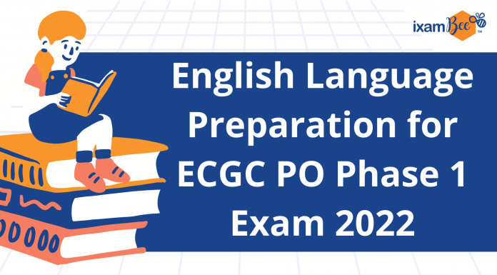 English Language Preparation for ECGC PO 2022 Phase 1 Exam English Language Preparation for ECGC PO