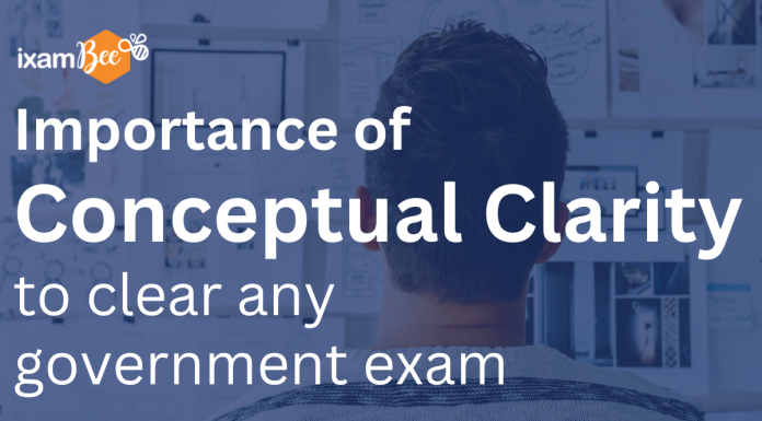 Importance of Conceptual Clarity to clear ANY Government Exam