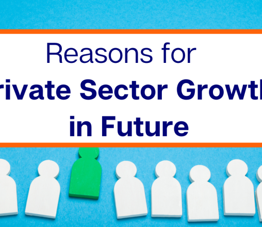 Reasons for Private Sector Growth in Future