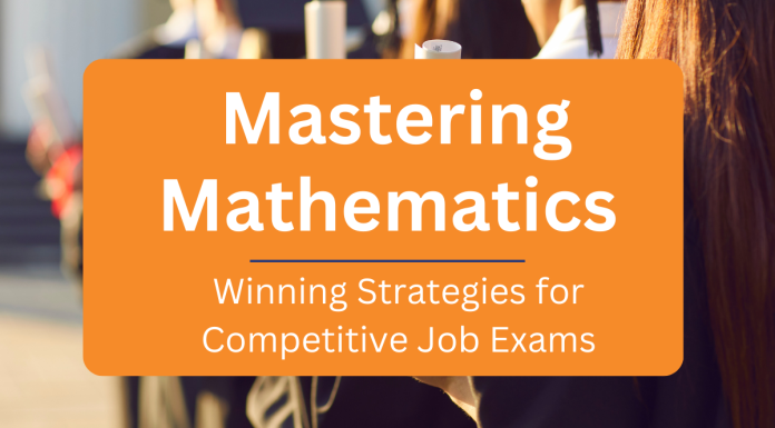 Strategies for Excelling in Mathematics for Competitive Job Exams