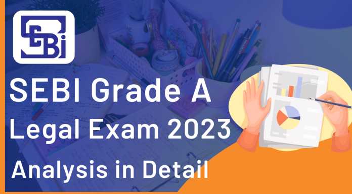 SEBI Grade A Legal Exam 2023 Phase 1-Paper 2 : Detailed Analysis
