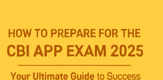 How to Prepare for the CBI APP Exam 2025 : Your Ultimate Guide to Success CBI APP 2025