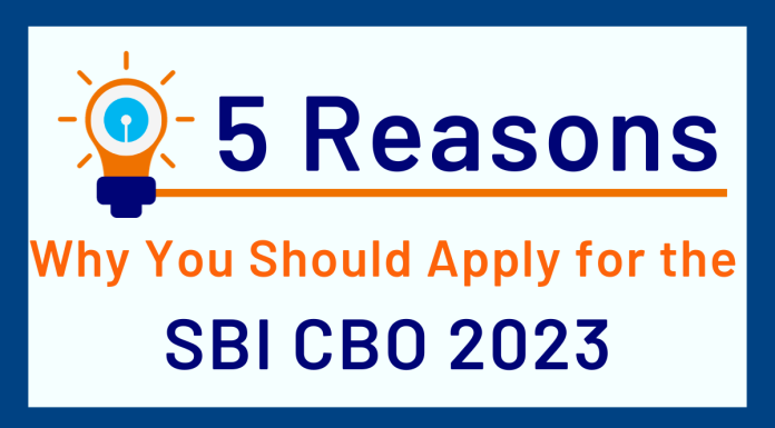 Why to apply for SBI CBO?