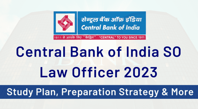 The Comprehensive CBI SO Law Officer Study Plan for 2023 Central Bank of India Law Officer 2023