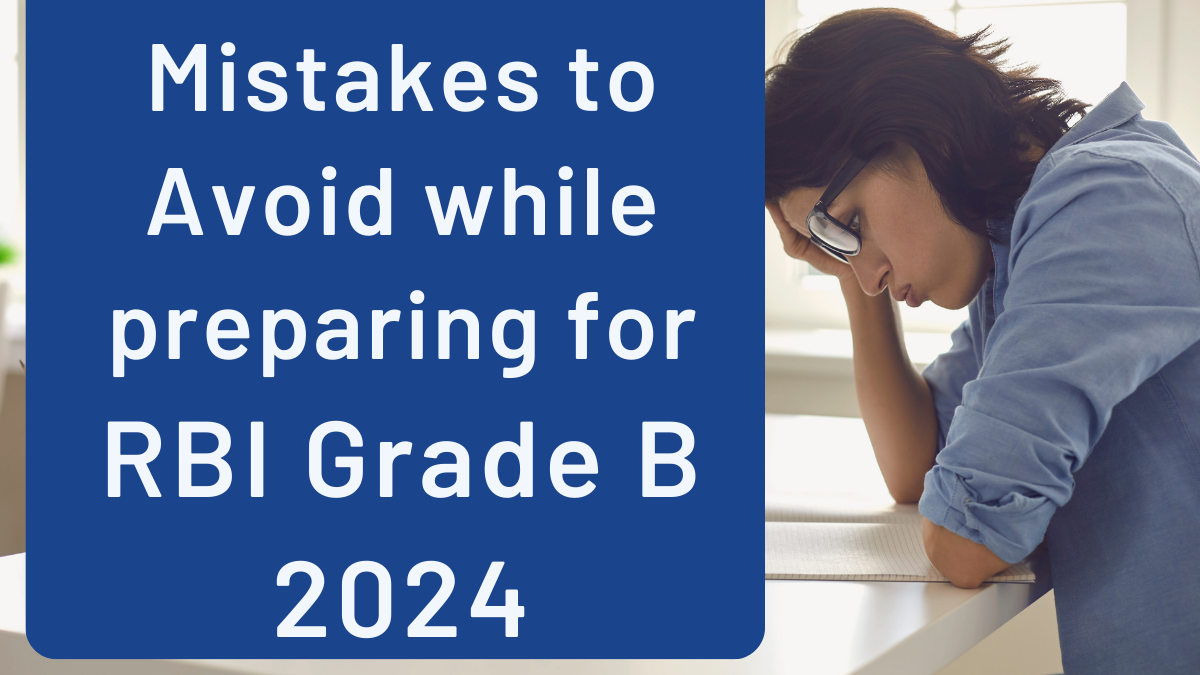 Mistakes To Avoid In RBI Grade B 2024 Preparation