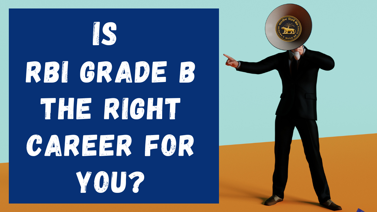 Is RBI Grade B The Right Career For You- Let's Find Out - Ixambee