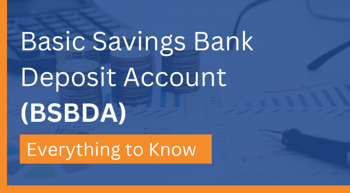 Everything to Know About Basic Savings Bank Deposit Account (BSBDA) BSBDA
