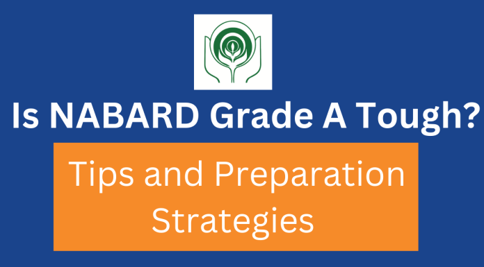 Cracking NABARD Grade A Exam: Tips and Preparation Strategies NABARD Grade A Tips