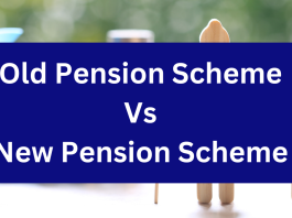 Old Pension Scheme Vs New Pension Scheme