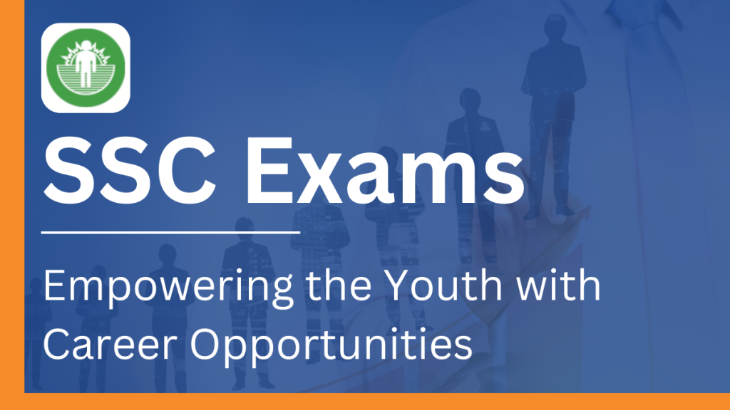 Importance of SSC Exams