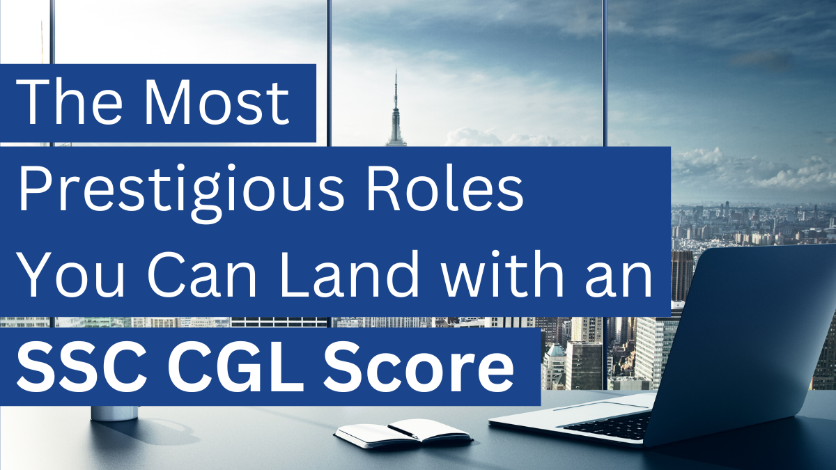 Best Jobs after Qualifying the SSC CGL Exam 