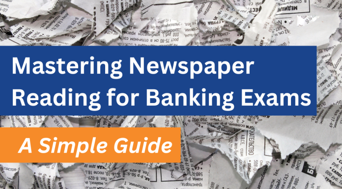 Effective Ways to Read Newspaper for Banking Exams How to read newspaper for banking exam