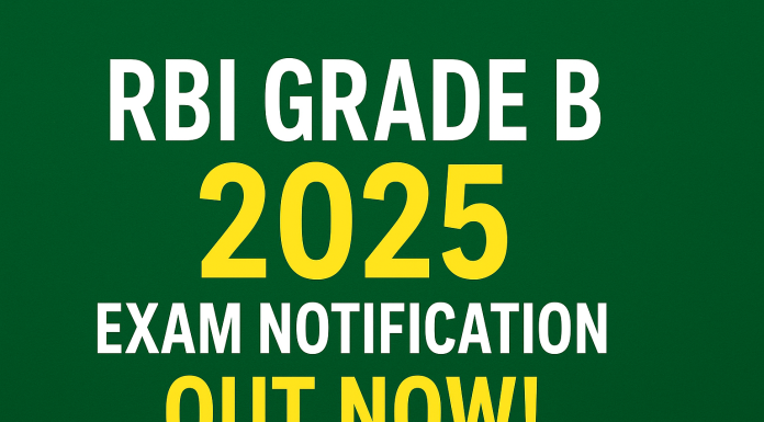 RBI Grade B 2025 Exam Notification Now! RBI Grade B Exam 2025