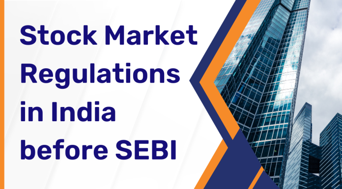 Who Regulated the Stock Market Regulation in India Before SEBI? SEBI and Stock market regulations