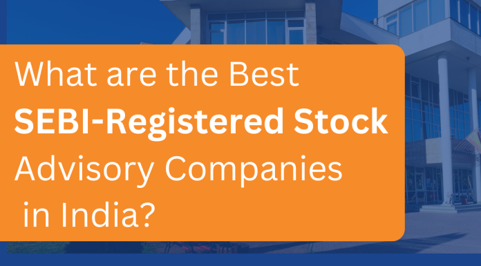What are the Best SEBI-registered Stock Advisory Companies in India? Best SEBI-Registered Stock Advisory Companies