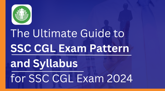 The Ultimate Guide to SSC CGL Exam Pattern and Syllabus for SSC CGL Exam 2024 SSC CGL exam pattern and syllabus
