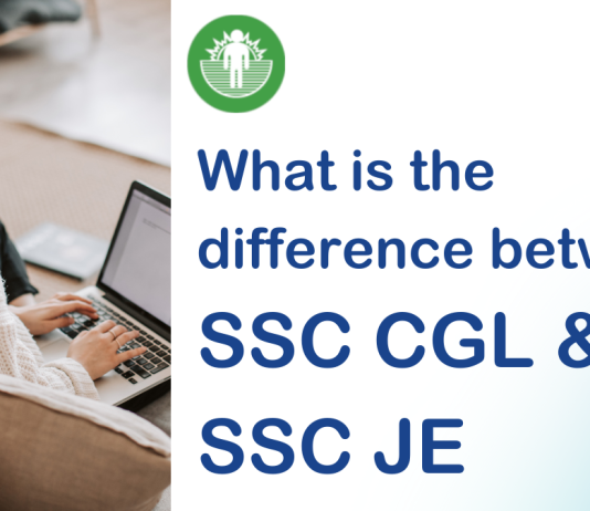 What is the Difference Between SSC CGL and SSC JE? A Comprehensive Guide for Aspiring Candidates