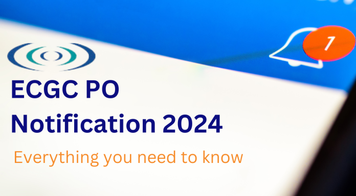 ECGC PO Notification 2024: Everything You Need to Know ECGC PO Notification 2024: Everything You Need to Know