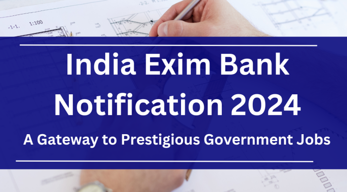India EXIM Bank MT Notification 2024: A Gateway to Prestigious Government Jobs India Exim Bank Notification 2024: A Gateway to Prestigious Government Jobs