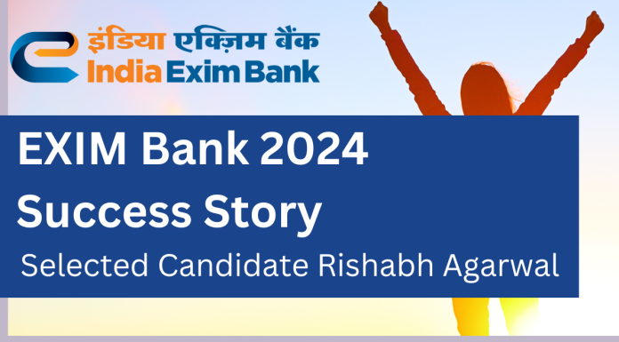 EXIM Bank 2024 Success Story: Selected Candidate Rishabh Agarwal EXIM Bank 2024 Success Story: Selected Candidate Rishabh Agarwal