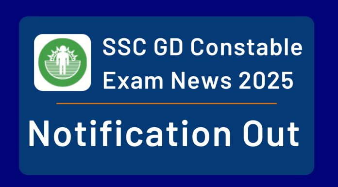 SSC GD Constable Exam News 2025: Notification out! SSC GD Constable Exam News 2025: Notification out