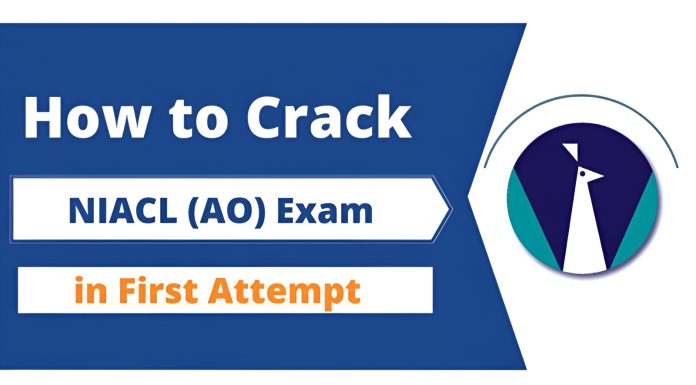 How to Crack NIACL AO Exam in First Attempt How to Crack NIACL AO Exam in First Attempt