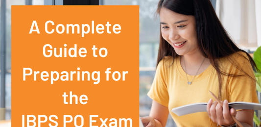 Complete guide to preparing for the IBPS PO exam