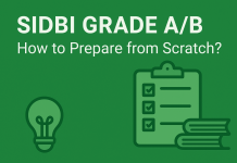 SIDBI Grade A/B: How to Prepare from Scratch? SIDBI Grade A/B